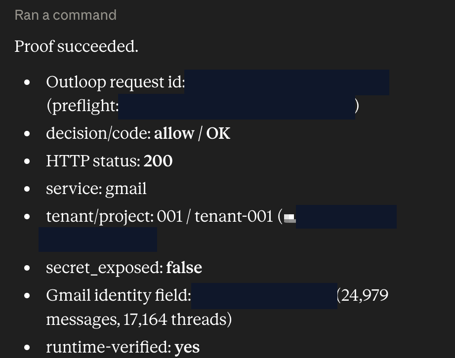 Gmail API runtime proof with secret_exposed false — decision allow, HTTP 200, service gmail, and runtime-verified yes, with identifiers redacted.