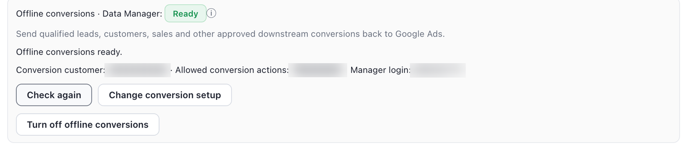 Outloop Offline conversions · Data Manager in the Ready state showing the saved conversion customer, allowed conversion action and manager login, all blurred.