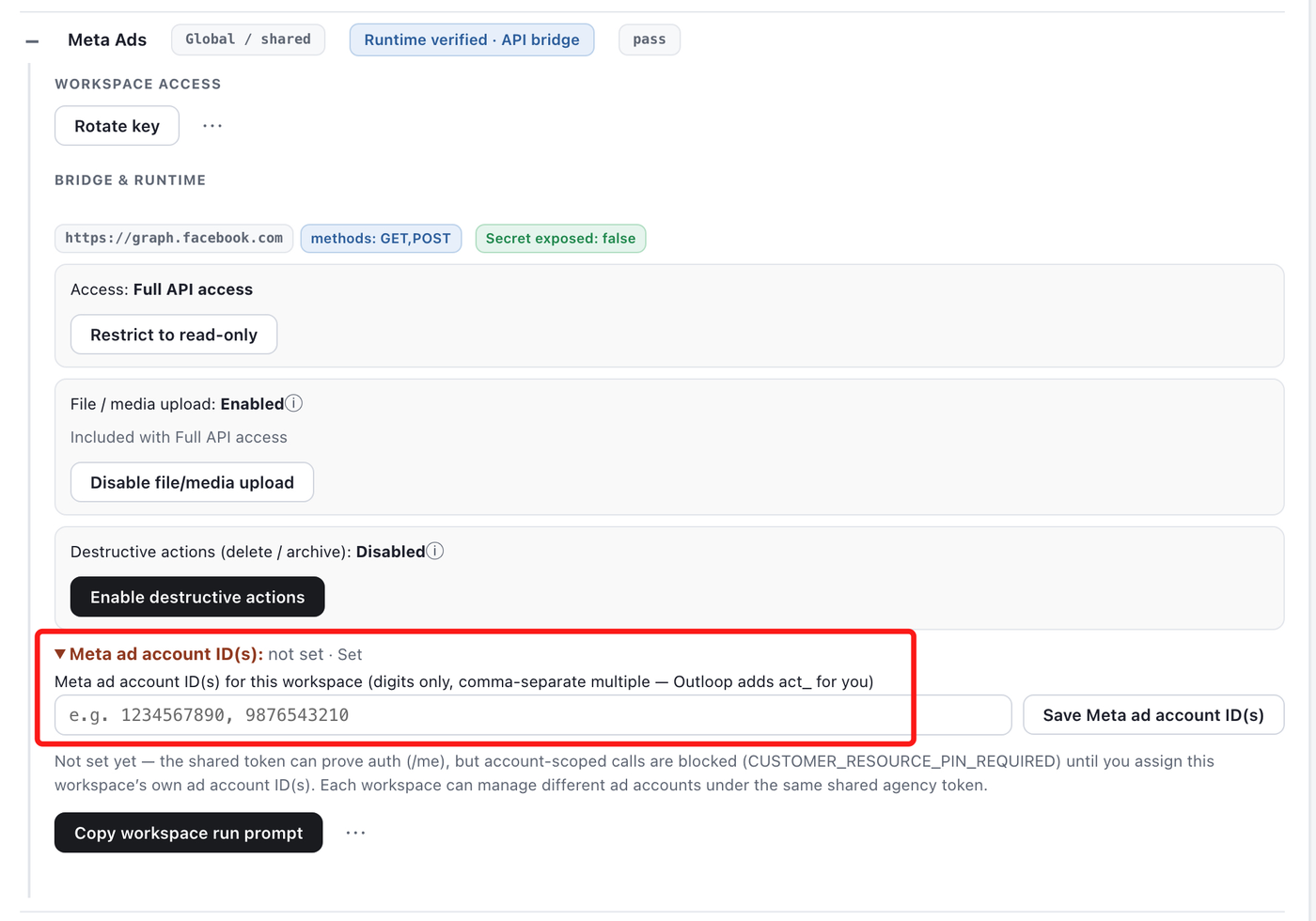 Outloop Meta Ads access row showing Runtime verified with API bridge, Full API access, file and media upload enabled, destructive actions disabled, and the per-workspace Meta ad account ID field.