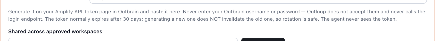 Outloop's setup help for Outbrain Amplify, explaining where the token comes from, that it lasts 30 days, and that generating a new token does not invalidate the old one.