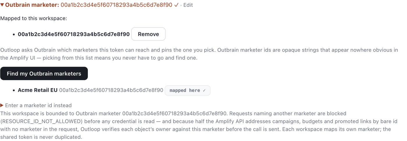 Outloop's Outbrain marketer picker: the Find my Outbrain marketers button, a discovered marketer listed by name with a placeholder id and a mapped-here tag, and the explanation that requests naming another marketer are blocked before any credential is read. Marketer name, marketer id and workspace name are placeholders substituted before capture.