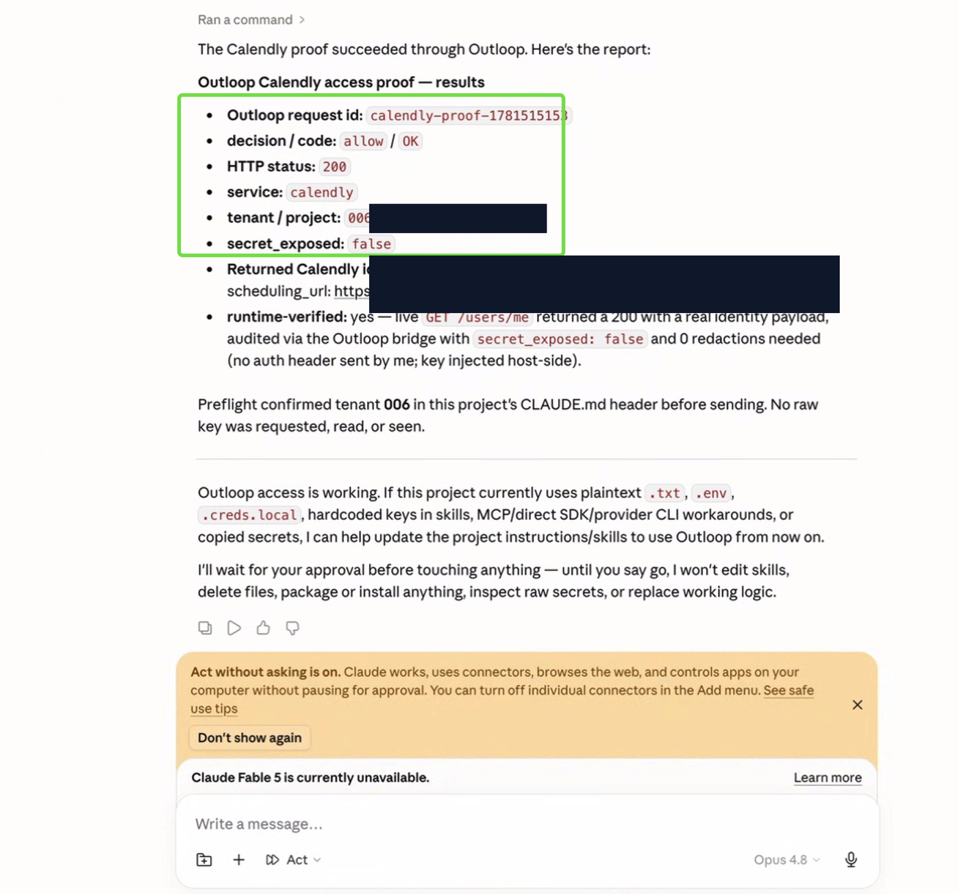 Agent chat showing the Outloop Calendly access proof results: decision allow, HTTP 200, service calendly, secret exposed false, runtime verified.
