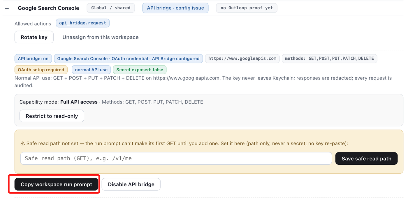 Outloop Google Search Console key row with the safe read path field and Copy workspace run prompt button.