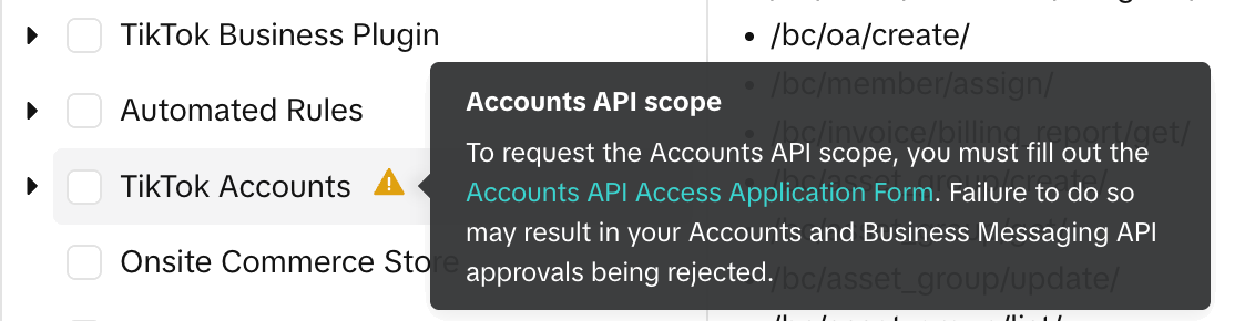 TikTok Accounts scope tooltip in the permission picker stating the Accounts API Access Application Form must be filled out or Accounts and Business Messaging API approvals may be rejected.